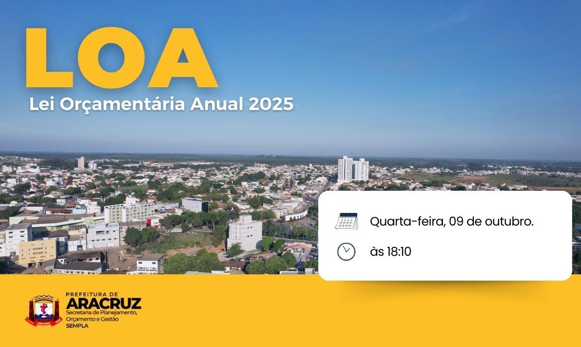 O futuro de Aracruz em debate: participe da audiência pública da LOA 2025