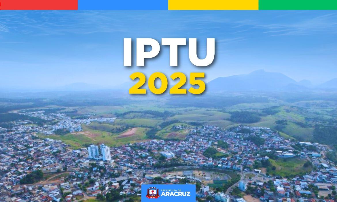 Cota Única e 1ª parcela: nova data de vencimento para pagamento do IPTU