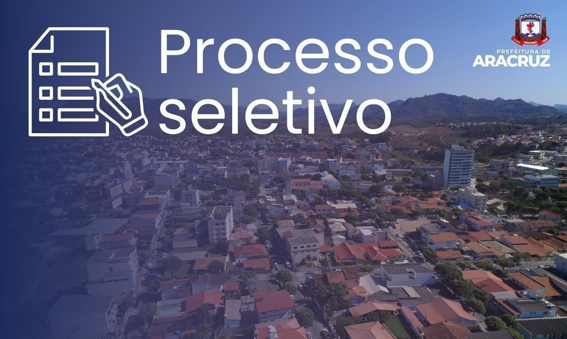 Processo Seletivo Simplificado Semed nº 004/2023: Prefeitura de Aracruz divulga a 70ª Chamada