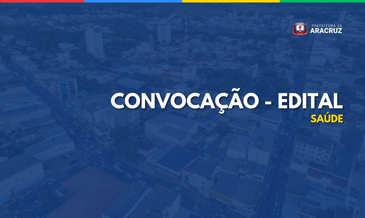 Saúde divulga a 1ª Convocação do Processo Seletivo