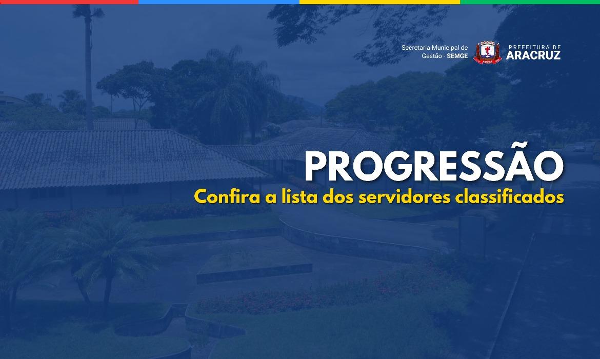 Gestão publica a lista de servidores classificados para a Progressão Horizontal por Merecimento