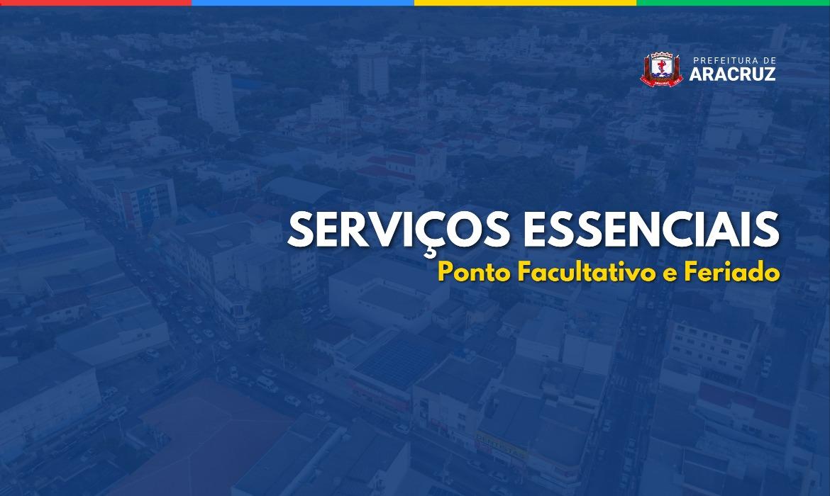 Serviços essenciais são mantidos durante ponto facultativo e feriado da Semana Santa